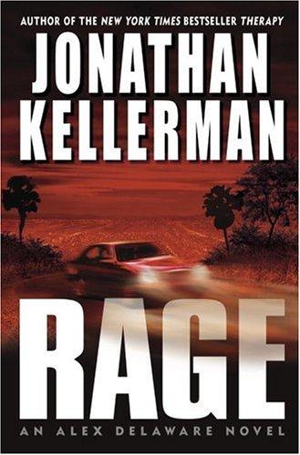 Jonathan Kellerman: Rage (2005, Ballantine Books)