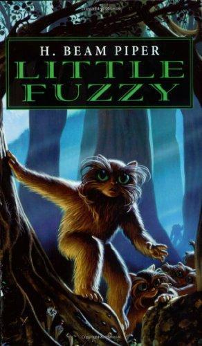 H. Beam Piper: Little Fuzzy (Fuzzy Sapiens, #1) (2007)