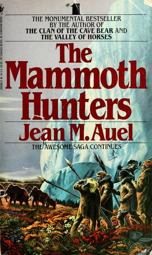 Jean M. Auel: The mammoth hunters (Paperback, 1986, Bantam Books)