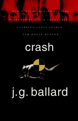 J. G. Ballard: Crash (Farrar, Straus and Giroux)