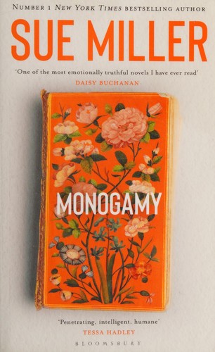 Sue Miller: Monogamy (2020, Bloomsbury Publishing Plc)