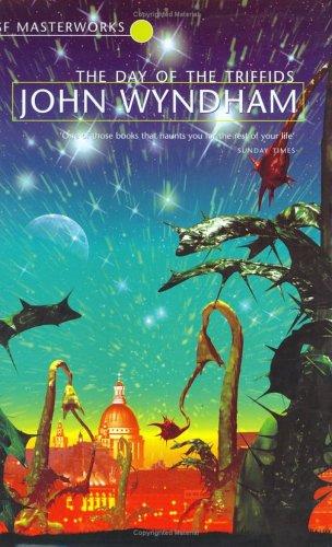 John Wyndham: The Day of the Triffids (Hardcover, 2001, Gollancz, Orion Publishing Group, Limited)