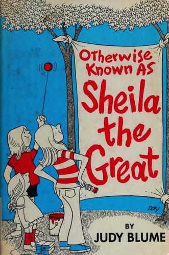 Judy Blume: Otherwise Known as Sheila the Great (Hardcover, 1972, E. P. Dutton)