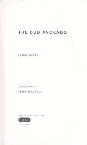 Elaine Dundy: The dud avocado (2007, New York Review Books)