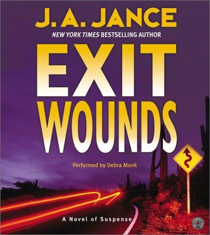 J. A. Jance: Exit Wounds CD (AudiobookFormat, HarperAudio)