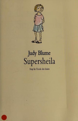 Judy Blume: Supersheila (Paperback, French language, 2003, l'ecole des loisirs)