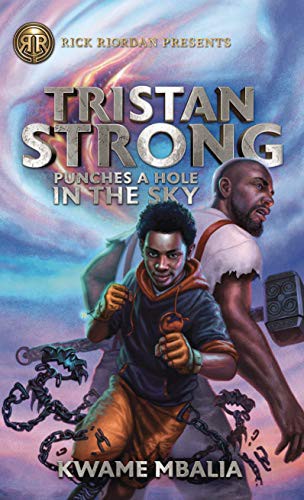 Kwame Mbalia: Tristan Strong Punches a Hole in the Sky (Hardcover, Thorndike Striving Reader)