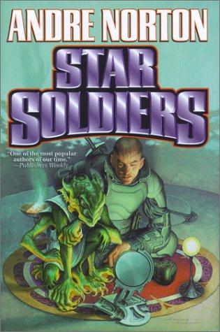 Andre Norton: Star soldiers (2001, Baen Books)