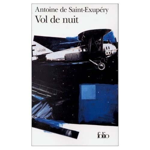 Antoine de Saint-Exupéry: Vol de Nuit (Paperback, 1982, French & European Pubns)