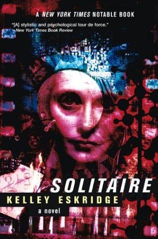 Kelley Eskridge: Solitaire (Paperback, Eos)