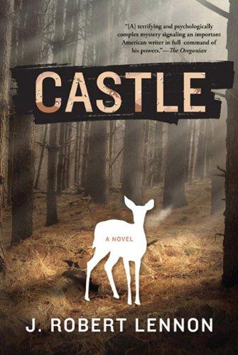 J. Robert Lennon: Castle (Paperback, 2009, Graywolf Press)