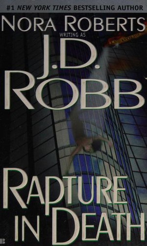 Nora Roberts: Rapture in Death (1996, Berkley Books)