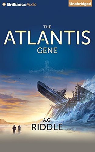 A. G. Riddle, Stephen Bel Davies: The Atlantis Gene (AudiobookFormat, Brilliance Audio)