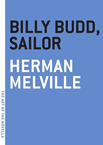 Herman Melville: Billy Budd, Sailor (Paperback, Melville House)