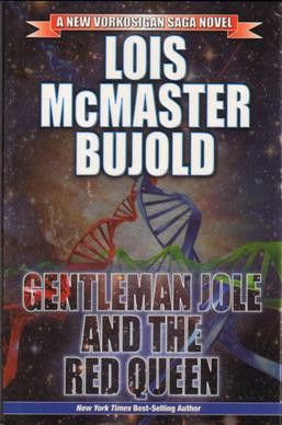 Lois McMaster Bujold: Gentleman Jole and the Red Queen (Hardcover, 2016, Baen Books)