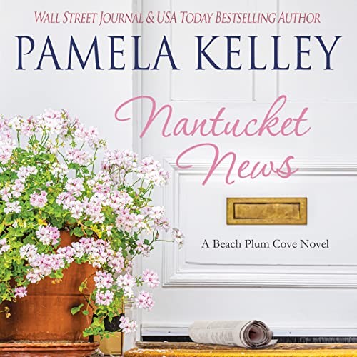 Pamela M. Kelley, Leslie Howard: Nantucket News (AudiobookFormat, 2021, Piping Plover Press)