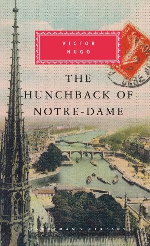 Victor Hugo: Hunchback of Notre-Dame (Hardcover, 2012, Everyman Paperback Classics)