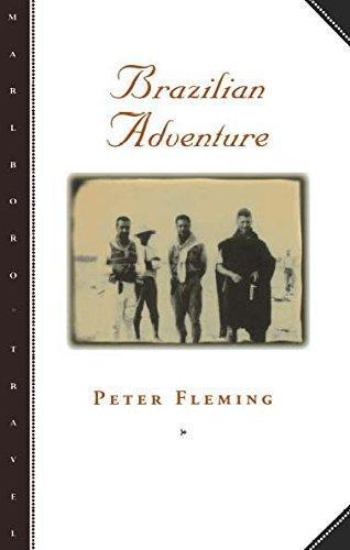 Peter Fleming: Brazilian Adventure (1999)