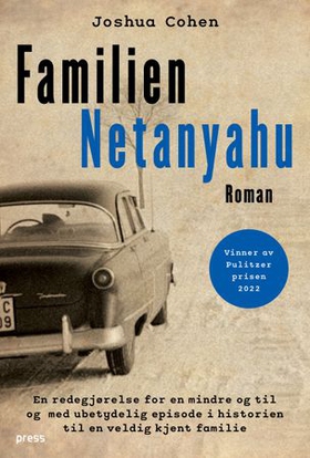 Preben Jordal (Translator), Joshua Cohen: Familien Netanyahu (EBook, Norsk bokmål language, 2024, Forlaget press)