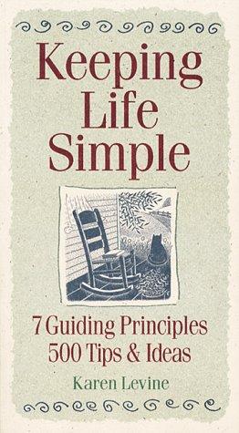 Karen Levine: Keeping life simple (1996, Storey Communications, Storey Publishing, LLC)