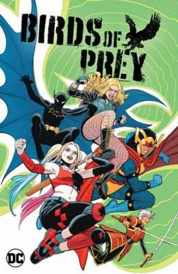 Kelly Thompson, Leonardo Romero, Jordie Bellaire: Birds of Prey Vol. 1 (2024, DC Comics)