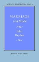 John Dryden: Marriage à la mode (1981, University of Nebraska Press)