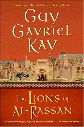 Guy Gavriel Kay: The Lions of al-Rassan (Paperback, 2005, Eos)