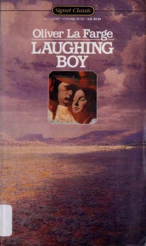 Oliver La Farge: Laughing Boy (Signet Classics) (1971, Signet Classics)