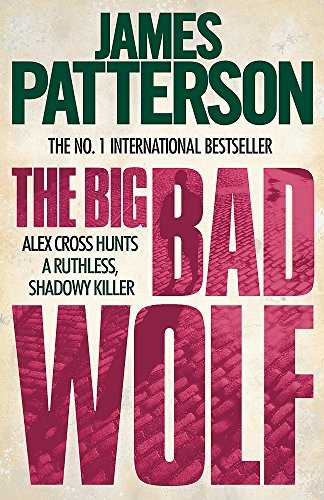 James Patterson: The Big Bad Wolf  [Paperback] [Jan 01, 2001] James Patterson (Paperback, 2001, Headline)