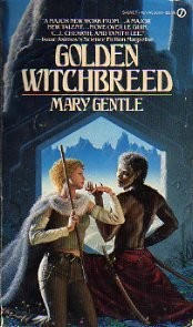 Mary Gentle: Golden Witchbreed (1985, Roc)