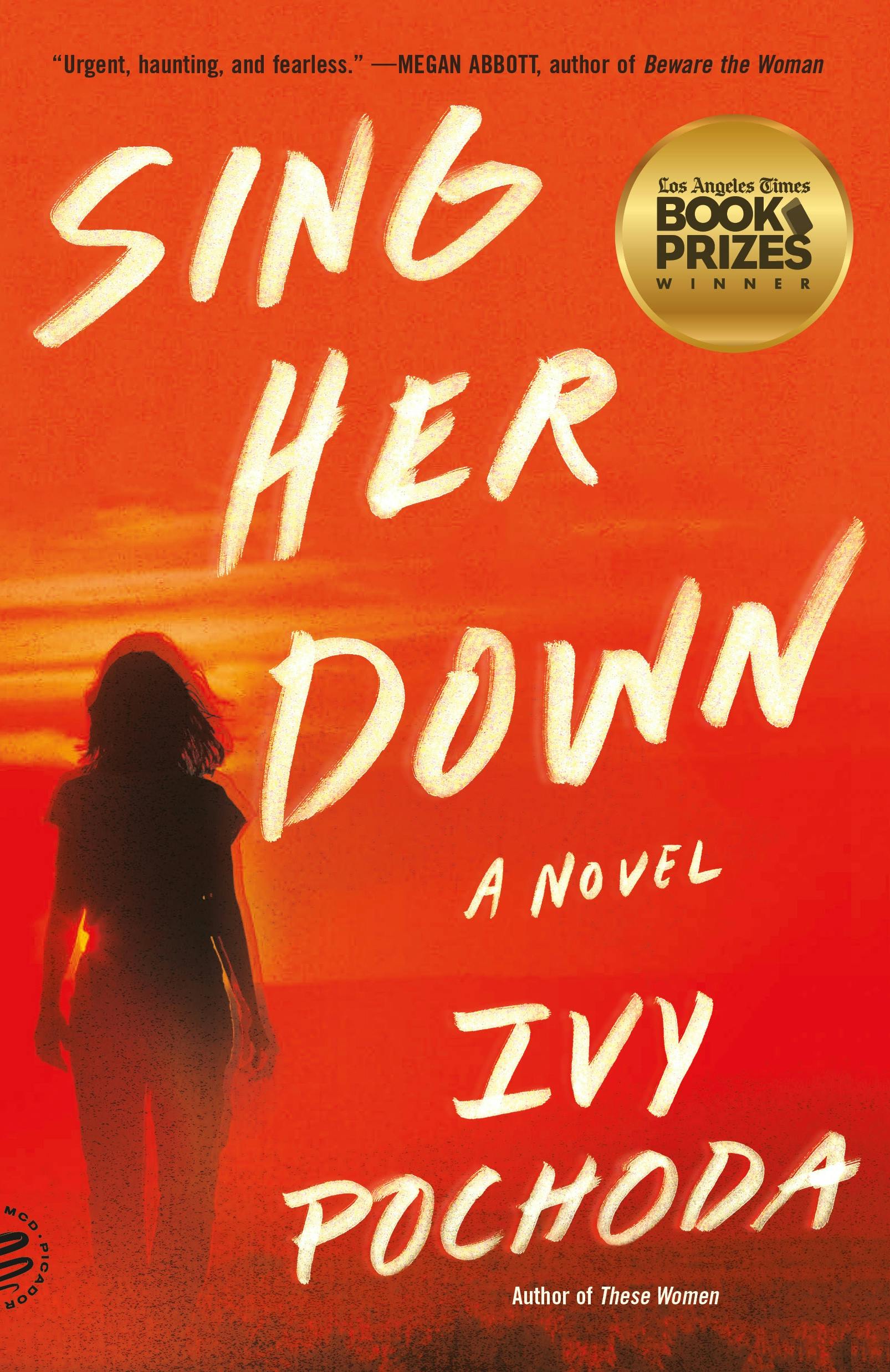 Ivy Pochoda: Sing Her Down (EBook, MCD)