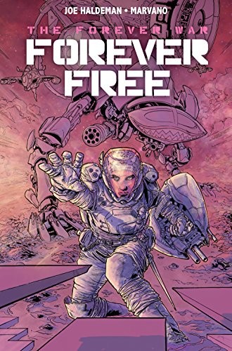 Joe Haldeman: The Forever War: Forever Free (Paperback, Titan Comics)