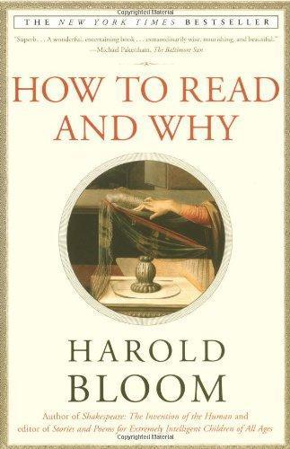 Harold Bloom: How to Read and Why