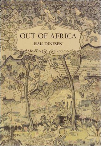 Isak Dinesen: Out of Africa (Random House)