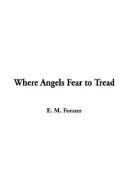 E. M. Forster: Where Angels Fear to Tread (Paperback, IndyPublish.com)