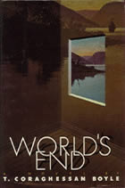 T. Coraghessan Boyle: World's end (1988, Penguin Books)