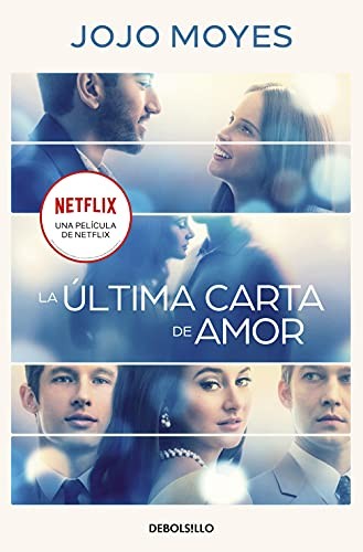 Jojo Moyes, Jesús de la Torre: La última carta de amor (Paperback, 2021, DEBOLSILLO)