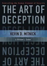 Kevin D. Mitnick, Steve Wozniak: The Art of Deception (2003)