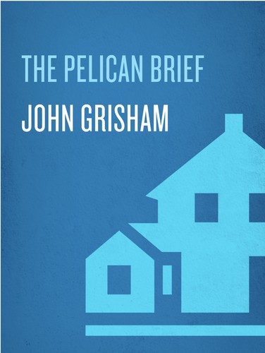 John Grisham: The Pelican Brief (EBook, 1992, Dell)