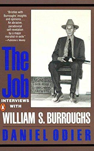 William S. Burroughs: The Job : Interviews with William S. Burroughs (1989)