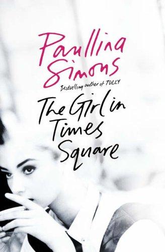 Paullina Simons: The Girl in Times Square (Paperback, HarperCollins Publishers Ltd)