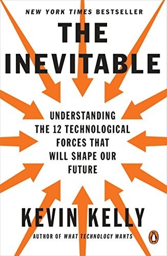 Kevin Kelly: The Inevitable (Paperback, 2017, Penguin Books)