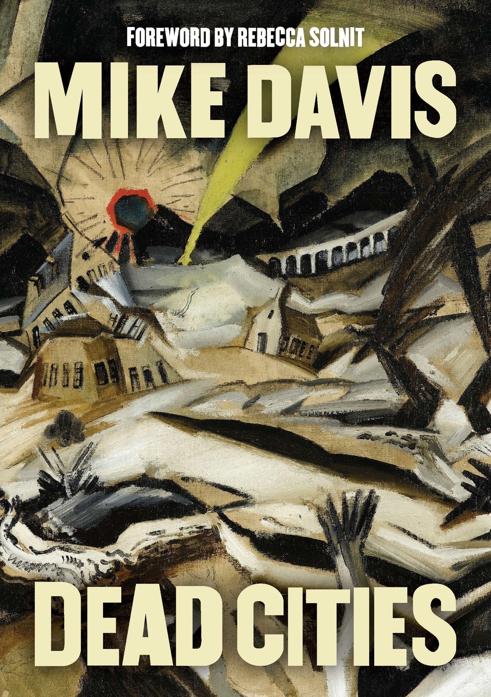 Mike Davis: Dead Cities (Paperback, 2024, Haymarket)