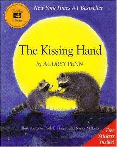 Audrey Penn: The Kissing Hand (Hardcover, 2006, Tanglewood Press)