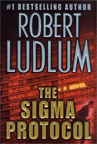 Robert Ludlum: The Sigma protocol (2001, St. Martin's Press)