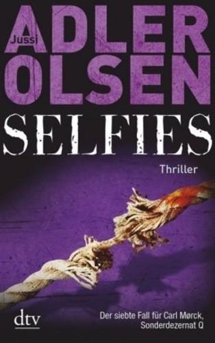 Jussi Adler-Olsen: Selfies (German language, 2019, dtv Verlagsgesellschaft)