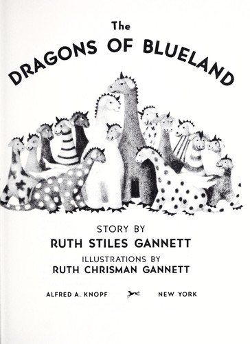 Ruth Stiles Gannett: The Dragons of Blueland (Perfection Learning Prebound)