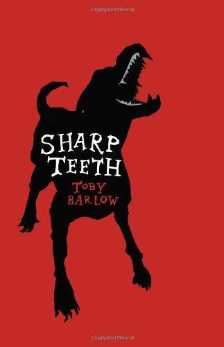 Toby Barlow: Sharp Teeth (2008)