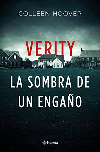 Claudia Conde Fisas, Colleen Hoover: Verity. La sombra de un engaño (Paperback, 2020, Editorial Planeta)