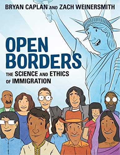Zach Weinersmith, Bryan Caplan: Open Borders (Paperback, 2019, First Second)